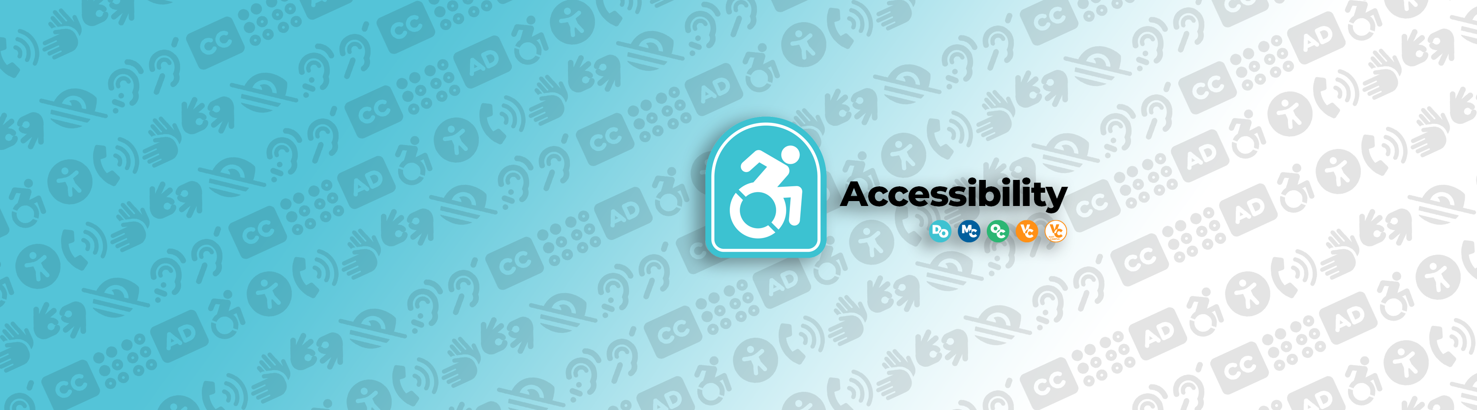 Various Accessibility Icons shown in a background pattern, ϲ Accessibility Icon and college circle icons with text that reads, Accessibility